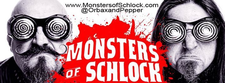 MONSTERS OF SCHLOCK presents MOTHERS DAY MADNESS