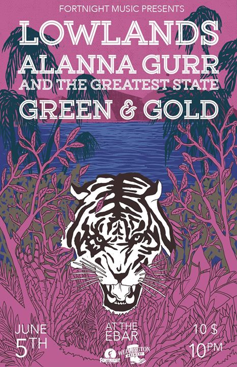 Fortnight Music: ALANNA GURR & THE GREATEST STATE//LOWLANDS//GREEN & GOLD @ eBar