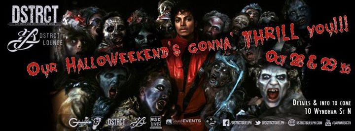 The Dstrct & Lounge Halloweekend Thriller!