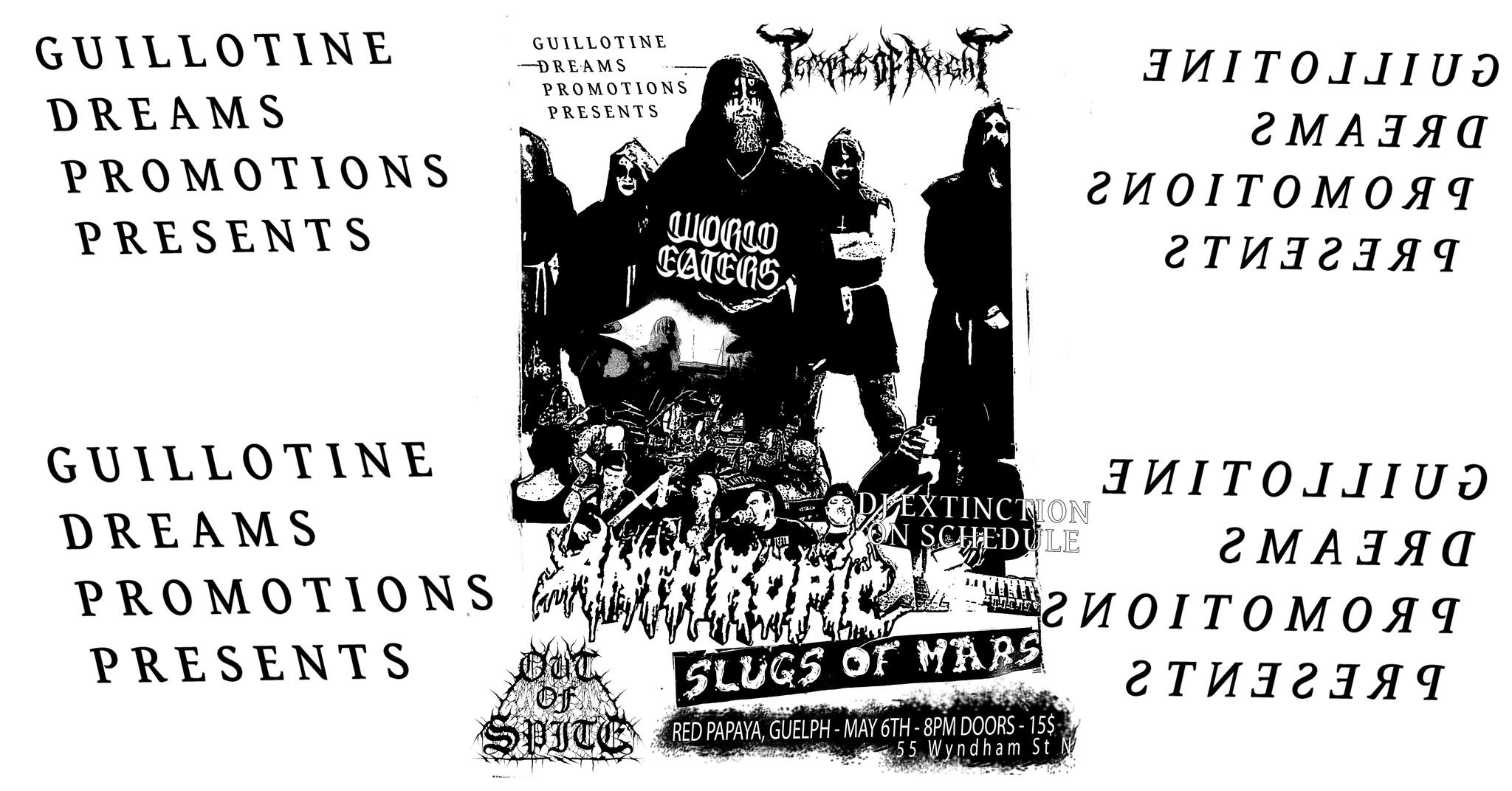 TEMPLE OF NIGHT/WORLD EATERS/ANTHROPIC/SLUGS OF MARS/OUT OF SPITE/DJ EXTINCTION ON SCHEDULE